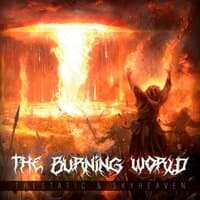 The Burning World