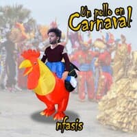 Un Pollo en Carnaval