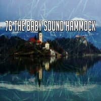 76 The Baby Sound Hammock