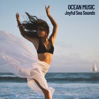 Ocean Music: Joyful Sea Sounds