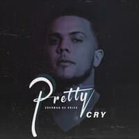 Pretty Cry