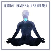 Throat Chakra Frequency: Spiritual Meditation, Stress Relief Chakra, High Self Esteem