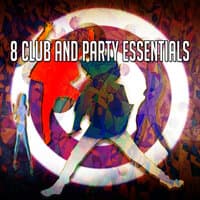 8 Club and Party Essentials