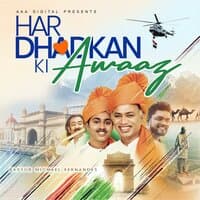 Har Dhadkan Ki Awaaz