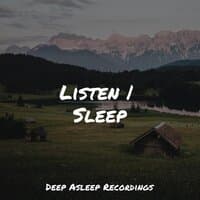 Listen | Sleep