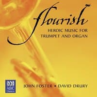 Flourish: Heroic Music for Trumpet and Organ