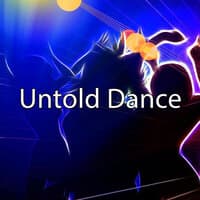 Untold Dance