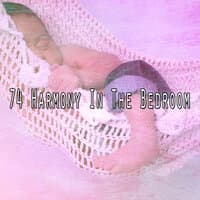 74 Harmony in the Bedroom