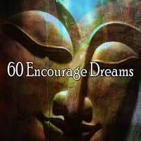 60 Encourage Dreams