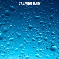 Calming Rain