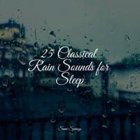 25 Classical Rain Sounds for Sleep