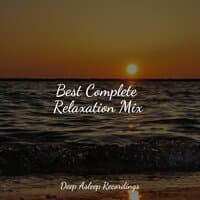 Best Complete Relaxation Mix