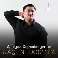 Jaqin dostim