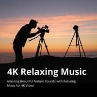 4K Relaxing Music: Amazing Beautiful Nature Sounds with Relaxing Music for 4K Video