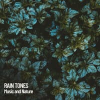 Rain Tones: Music and Nature