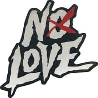 NO LOVE