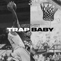 TRAP BABY