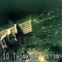 10 Think Of Latin