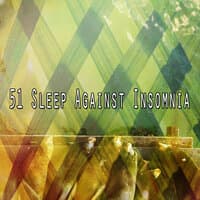 51 Sleep Against Insomnia