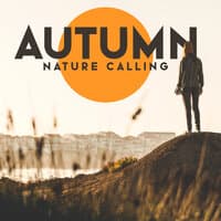 Autumn Nature Calling