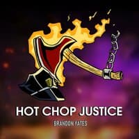 Hot Chop Justice