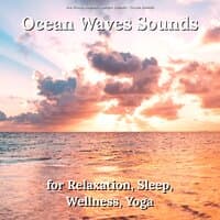 Ocean Waves Sounds for Relaxation, Sleep, Wellness, Yoga