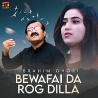 Bewafai Da Rog Dilla - Single