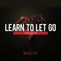 Learn To Let Go, Volume 8