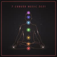 7 Chakra Music 2021