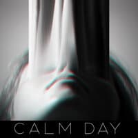 Calm Day – Relaxing New Age Music, Stress Relief, Calm Down