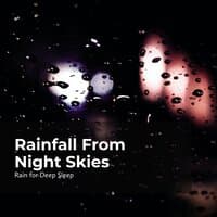 Rainfall From Night Skies