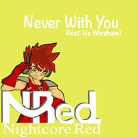 Never with You