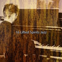 16 Lifted Spirits Jazz