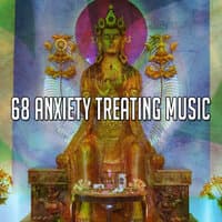 68 Anxiety Treating Music