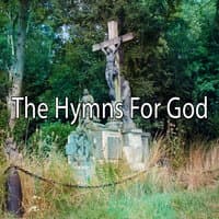 The Hymns For God