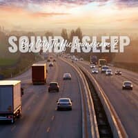 Sound Asleep: Big City Traffic Soundscape 2