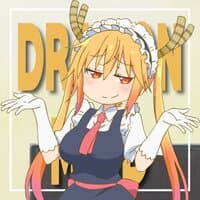 I NEED ME A DRAGON MAID CHICK