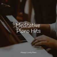 Meditative Piano Hits