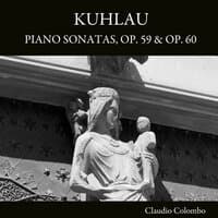 Kuhlau: Piano Sonatas, Op. 59 & Op. 60