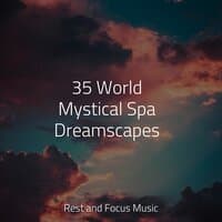 35 World Mystical Spa Dreamscapes