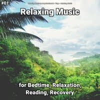 #01 Relaxing Music for Bedtime, Relaxation, Reading, Recovery