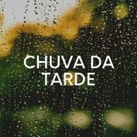 Chuva da Tarde