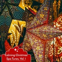 Calming Christmas Spa Tunes, Vol. 1