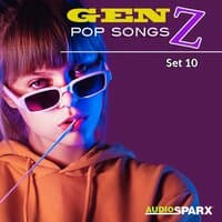 Gen Z Pop Songs, Set 10