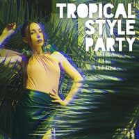 Tropical Style Party