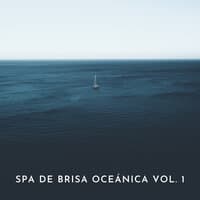 Spa De Brisa Oceánica Vol. 1