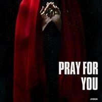 Pray For You