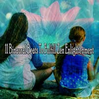 11 Binaural Beats To Fulfill Zen Enlightenment