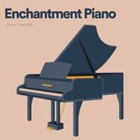 Enchantment Piano