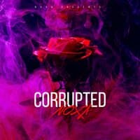 Corrupted